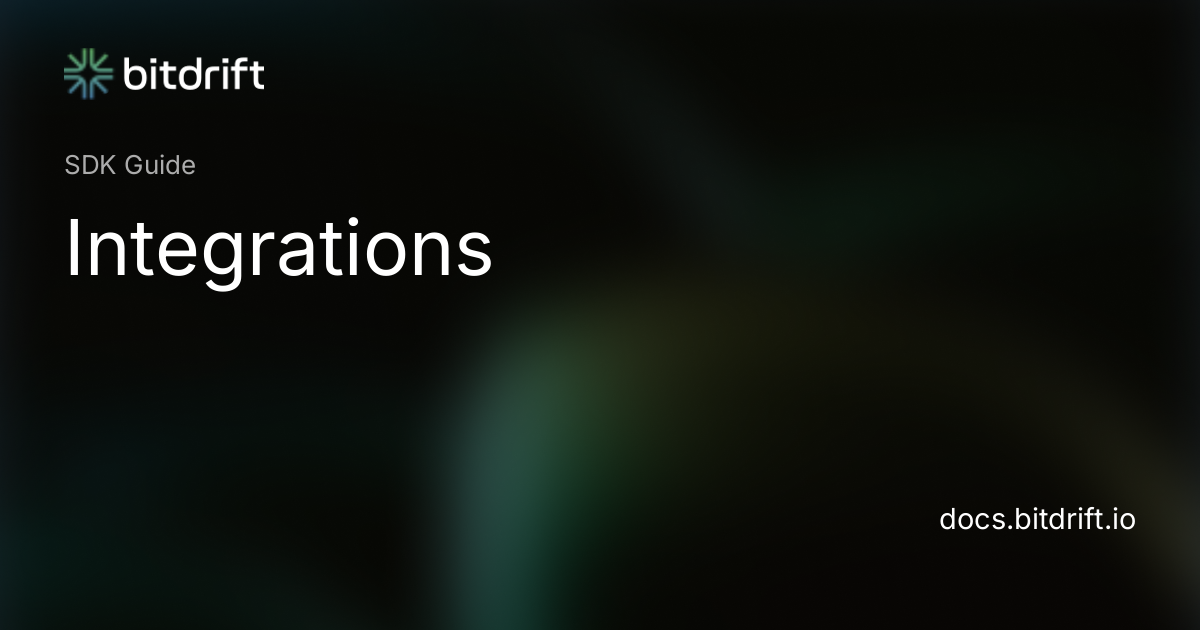 SDK Guide - Integrations - bitdrift Capture Documentation